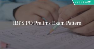 IBPS PO Prelims Exam Pattern