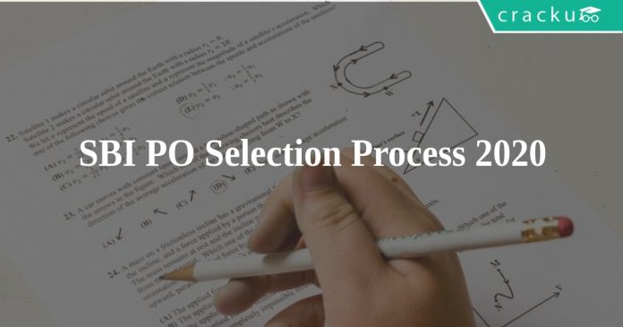 SBI PO Selection Process 2020