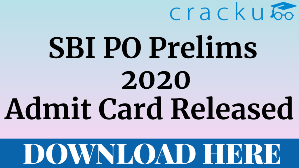 SBI PO 2020 Prelims Admit Card Download Cracku