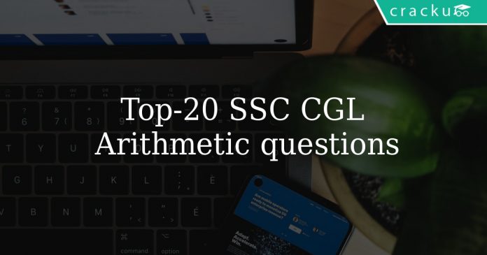 Top-20 SSC CGL Arithmetic questions