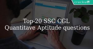 Top 20 SSC CGL Quantitative Aptitude Questions
