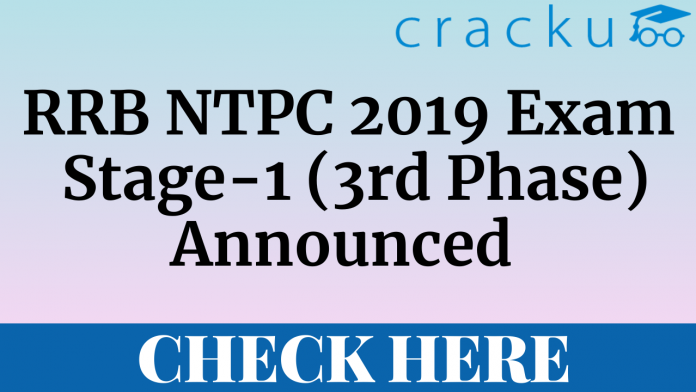 RRB NTPC 2019 3rd Phase exam