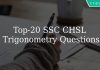 Top 20 SSC CHSL Trigonometry Questions