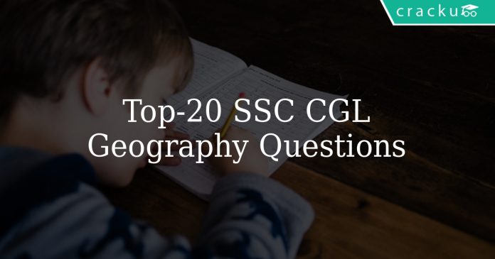 Top 20 SSC CGL Geography Questions