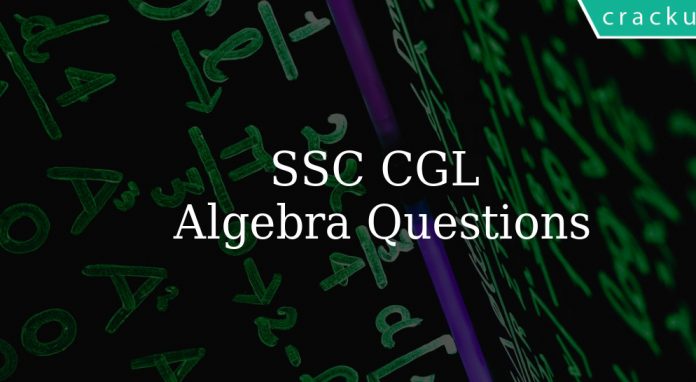 SSC CGL practice questions on algebra