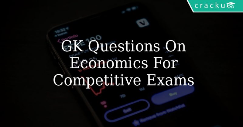 Important GK Questions On Economics For Competitive Exams - Cracku