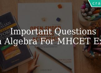 Important Questions On Algebra For MAH MBA CET Exam