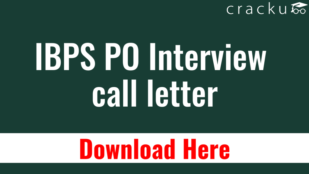 IBPS PO Interview Call Letter Released Download Here - Cracku