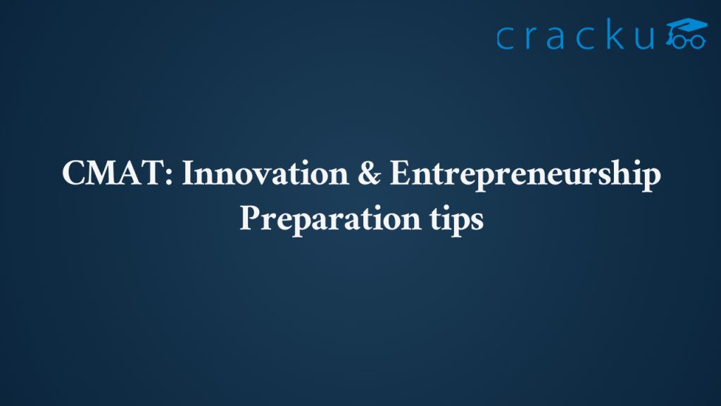 CMAT Innovation and Entrepreneurship - How to prepare for CMAT New ...