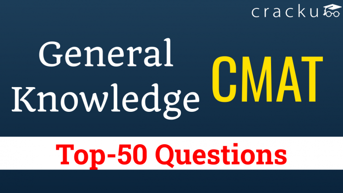 CMAT Top-50 GK Questions