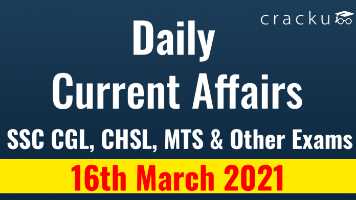 Daily current affairs March 16th 2021
