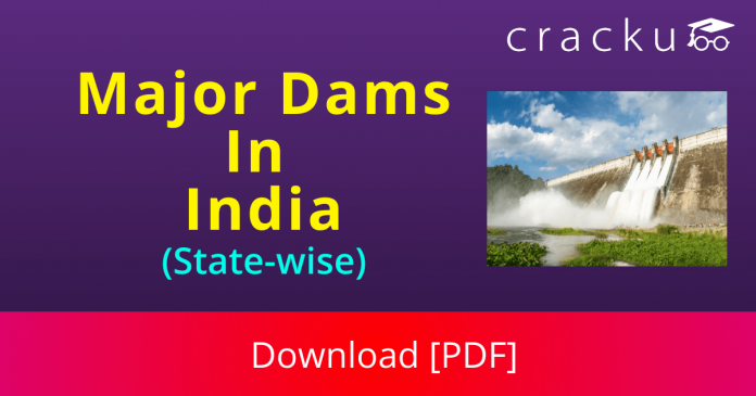 List of India Major Dams Download PDF