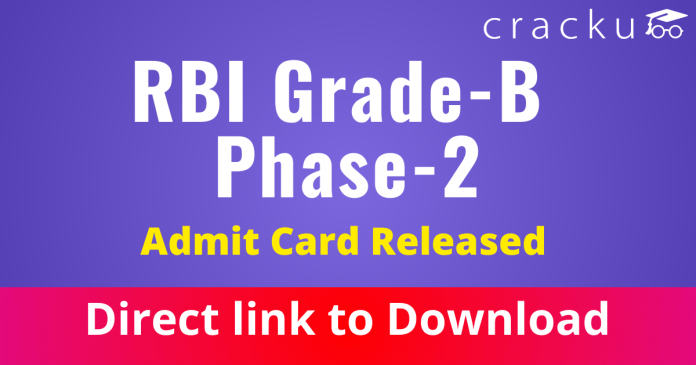 RBI Grade B Admit Card for Phase 2 2021