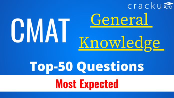 Top-50 CMAT GK Questions