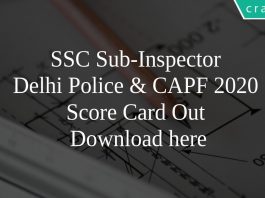 SSC SI in Delhi Police & CAPF 2020 Score Card Out Download here