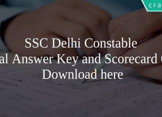 SSC Delhi Constable Final Answer Key and scorecard out