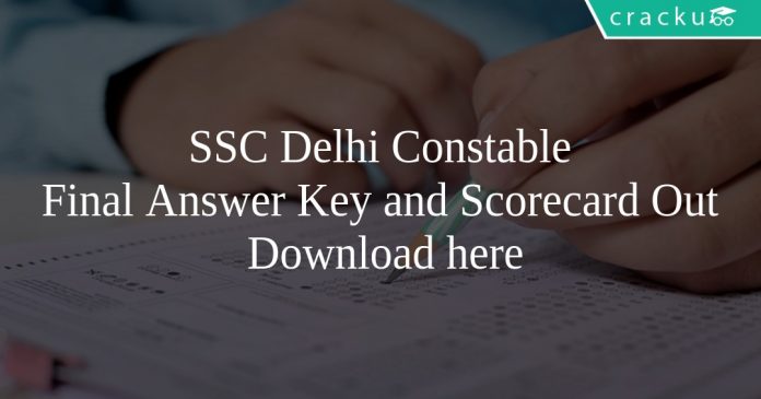 SSC Delhi Constable Final Answer Key and scorecard out