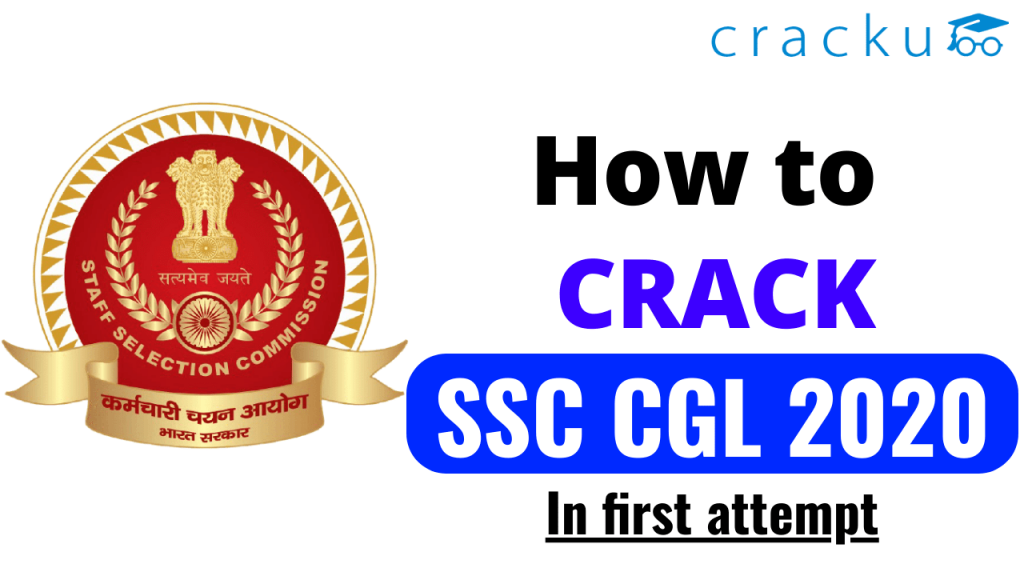 How To Crack SSC CGL 2020 21 In First Attempt Cracku how-to-crack-ssc-cgl-2020-21-in-first-attempt-cracku