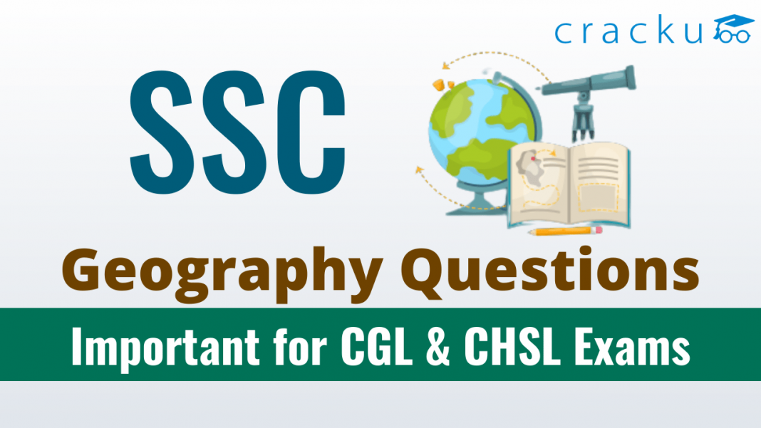 Top25 Geography Questions For SSC CGL, CHSL, MTS Exams Cracku