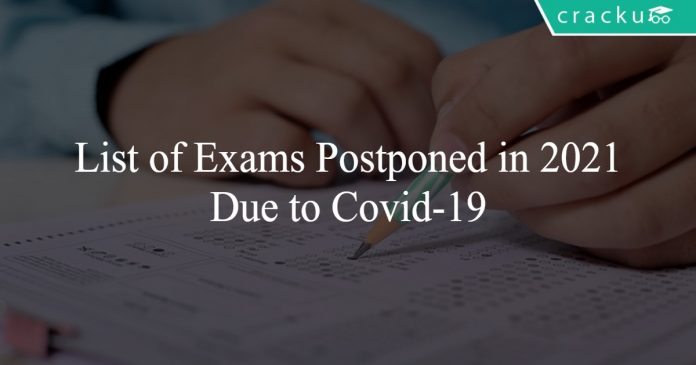 Exams postponed 2021 due to Covid-19