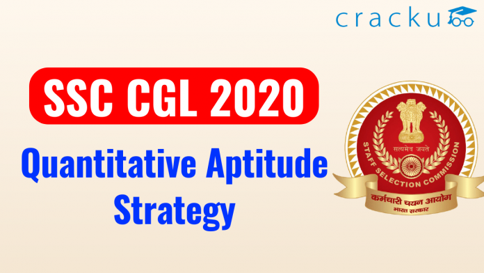 SSC CGL 2020 Quantitative Aptitude Strategy