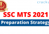 SSC MTS 2021 Exam Preparation Strategy