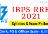 IBPS RRB 2021 Syllabus & Exam Pattern