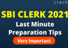 SBI Clerk 2021 Last Minute Tips