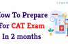 how to prepare for CAT in 2 months