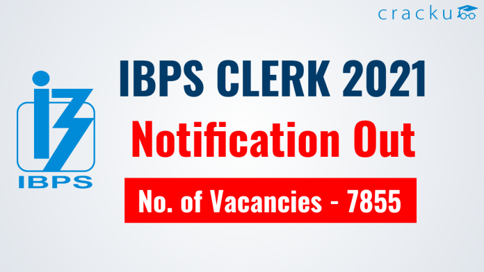 IBPS Clerk 2021 Recruitment Notification Out