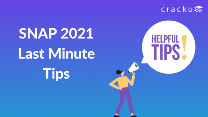 SNAP 2021 Last Minute Tips