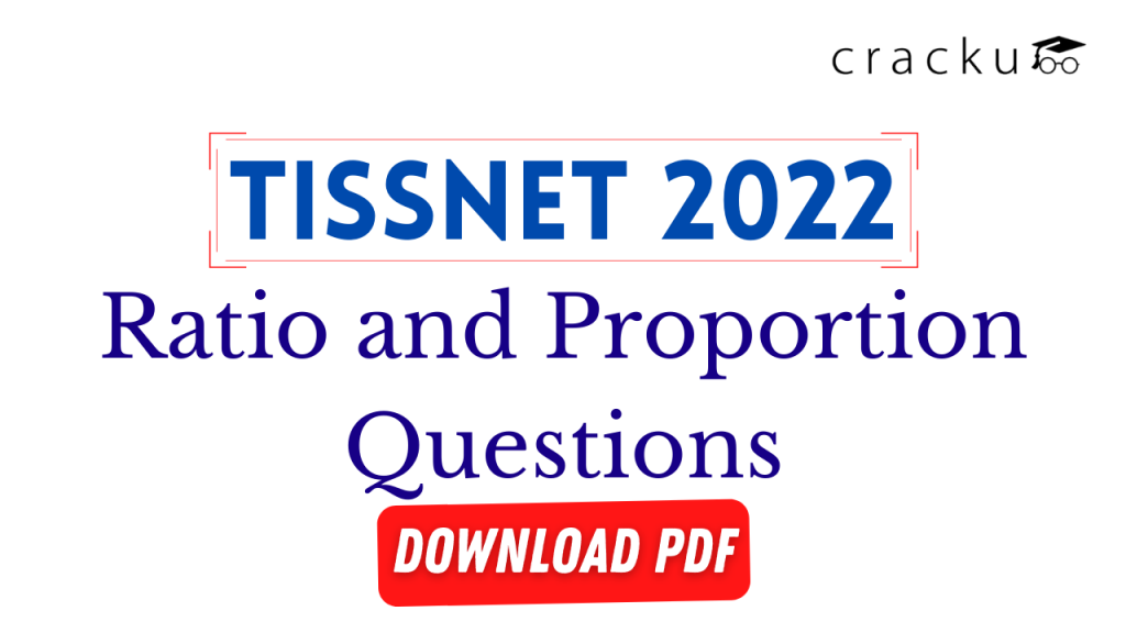 Ratio and Proportion Questions for TISSNET 2022- Download PDF
