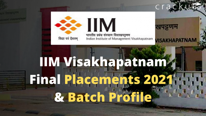 IIM Visakhapatnam placements and batch profile
