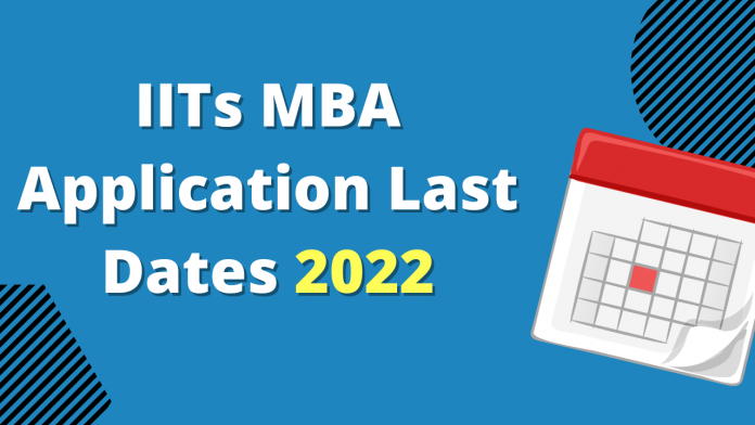 IITs MBA Application last dates