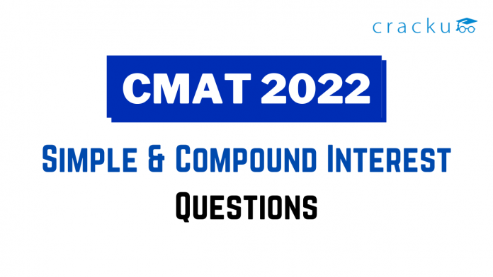 Simple & Compound Interest Questions for CMAT
