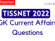 GK Current Affairs Questions Questions for TISSNET