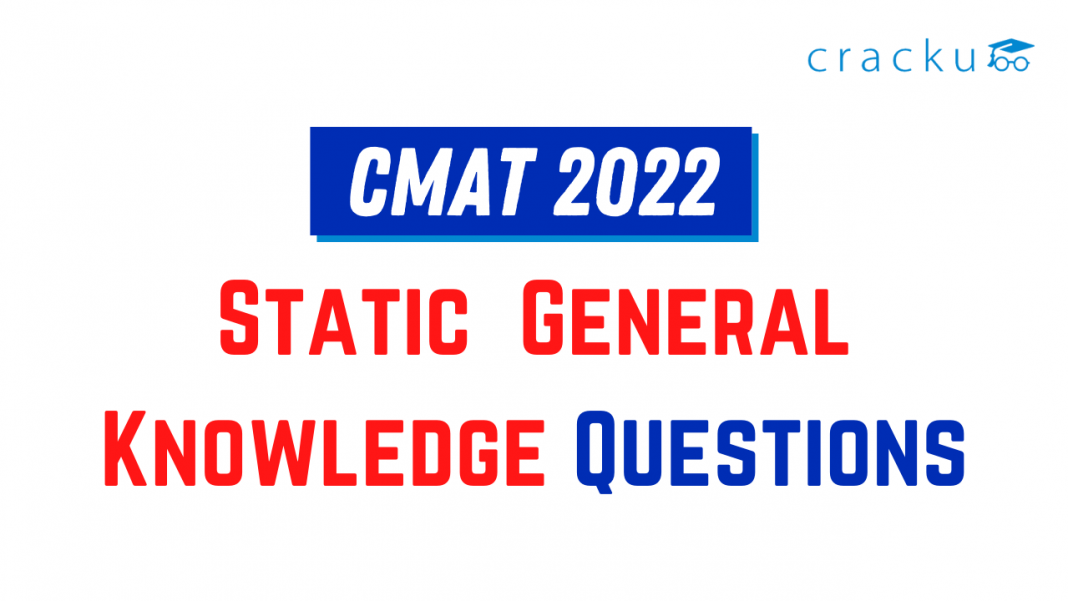 Static GK Questions for CMAT 2022 - Download PDF - Cracku