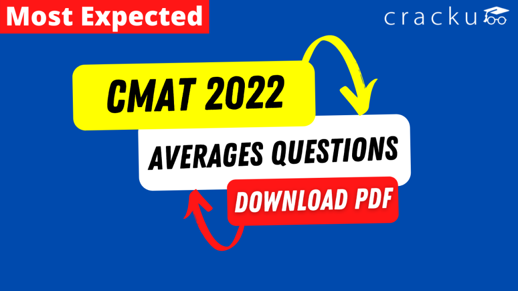 Averages Questions for CMAT 2022 - Download [PDF] - Cracku