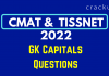 GK Capitals Questions for CMAT & TISSNET 202