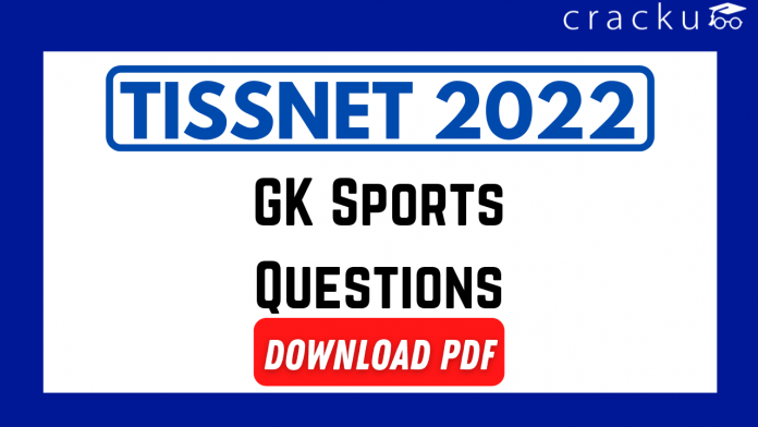 GK Sports Questions for TISSNET 2022