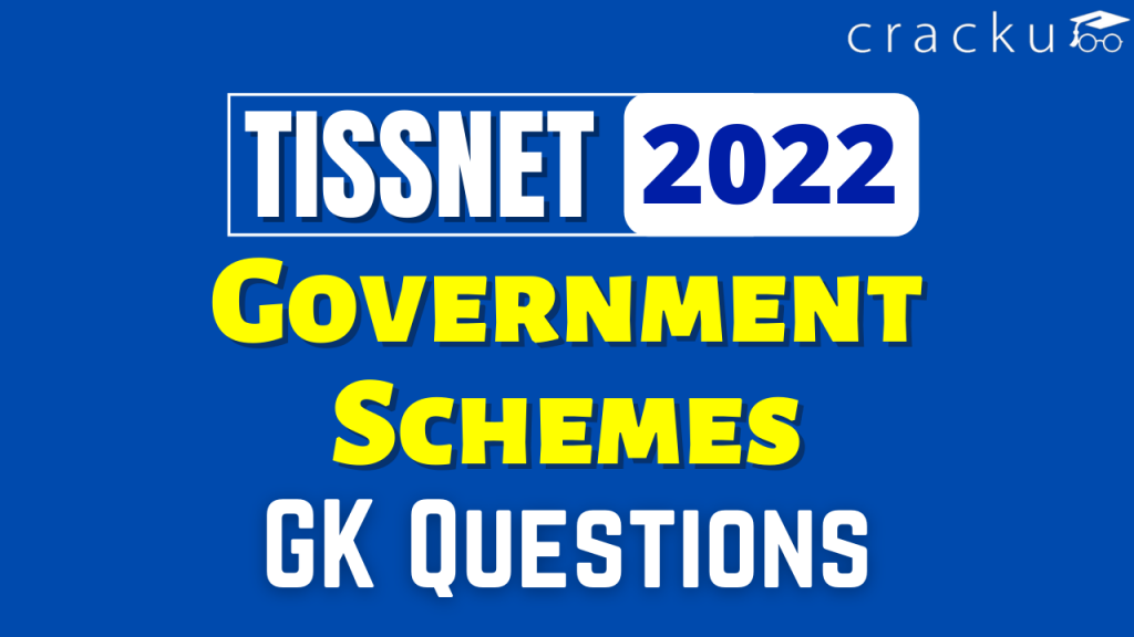 Government Schemes Questions for TISSNET - Download PDF - Cracku