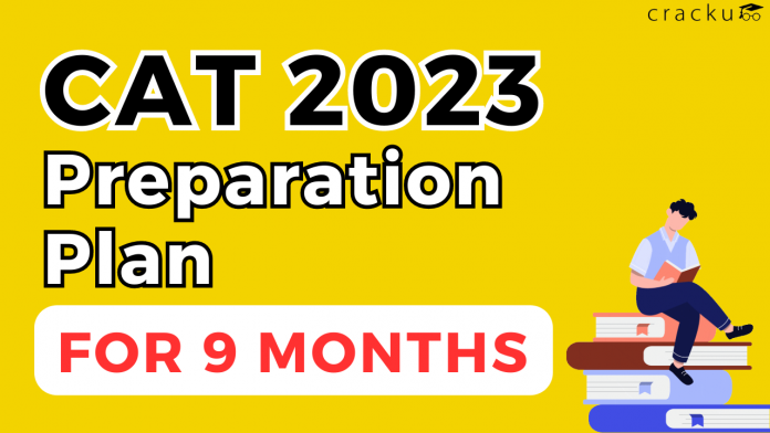CAT preparation plan for 9 months