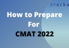 How to Prepare For CMAT 2022