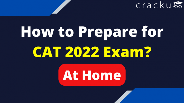 How to prepare for CAT 2022 Exam?