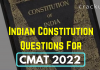 Indian Constitution Questions for CMAT 2022