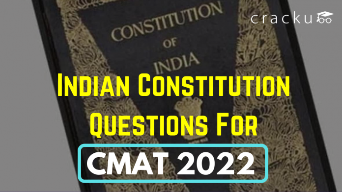 Indian Constitution Questions for CMAT 2022