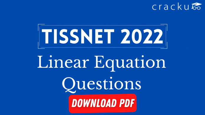 Linear Equation Questions For TISSNET 2022
