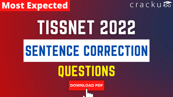 Sentence Correction Questions for TISSNET 2022