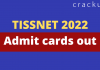TISSNET 2022 Admit cards out