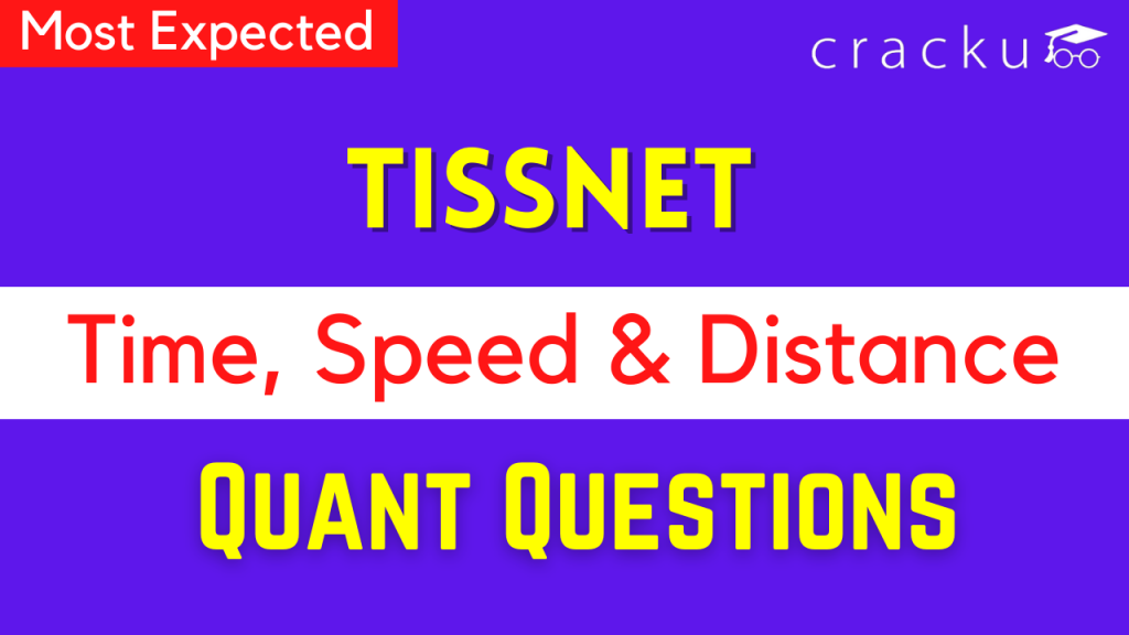Time, Speed & Distance Questions for TISSNET - Download PDF - Cracku